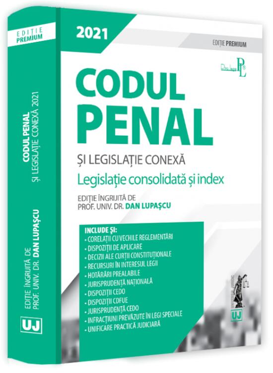 Copertă produs Codul penal și legislație conexă 2021. Ediție PREMIUM - gallery big 1