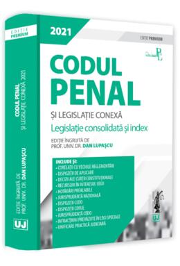 Copertă produs Codul penal și legislație conexă 2021. Ediție PREMIUM