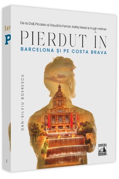 Pierdut &icirc;n Barcelona și pe Costa Brava