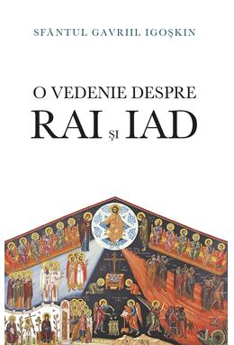 Copertă produs O vedenie despre Rai şi iad