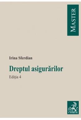 Copertă produs Dreptul asigurărilor. Ediţia 4