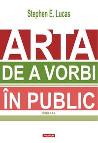 Copertă produs Arta de a vorbi &icirc;n public
