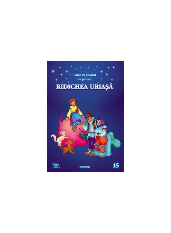 Copertă produs Ridichea uriașă. Carte de colorat cu povești - gallery big 1