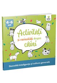 Copertă produs Activități și curiozități despre c&acirc;ini