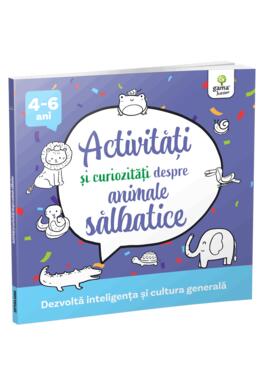 Copertă produs Activități și curiozități despre animale sălbatice