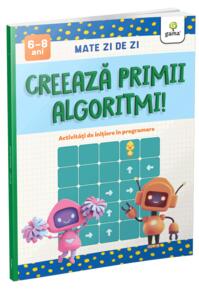 Copertă produs Creează primii algoritmi!