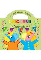 Unicornii - La aniversare