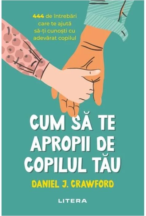 Copertă produs Cum să te apropii de copilul tău