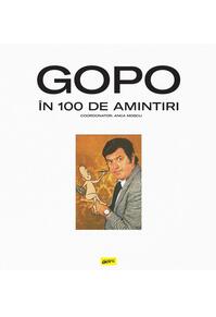 Copertă produs GOPO &icirc;n 100 de amintiri