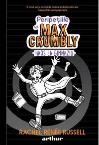 Copertă produs Haos la gimnaziu. Peripețiile lui Max Crumbly (Vol. 2)