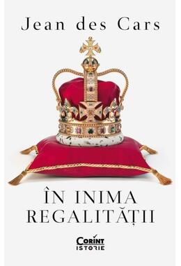 Copertă produs &Icirc;n inima regalității