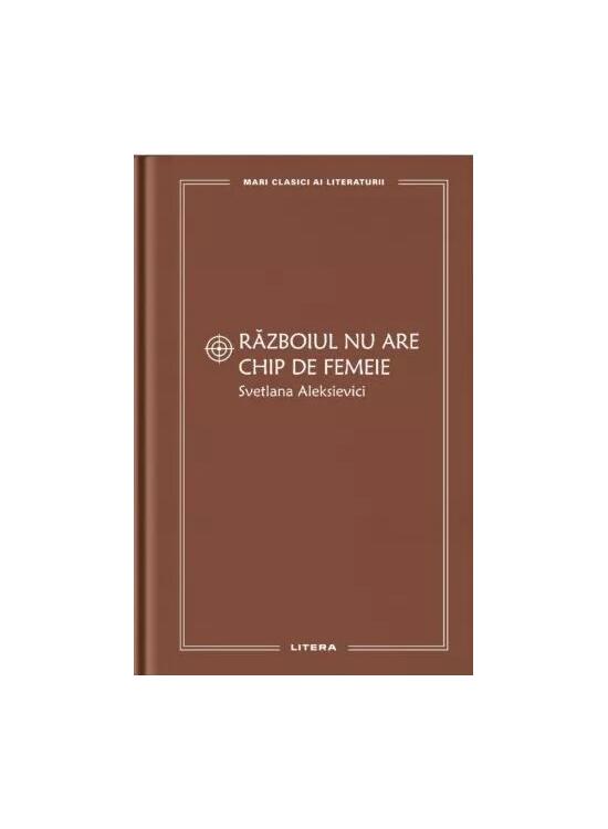 Copertă produs Războiul nu are chip de femeie - gallery big 1