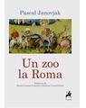 Copertă produs Un zoo la Roma - thumb 1