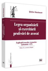 Copertă produs Legea organizării și exercitării profesiei de avocat