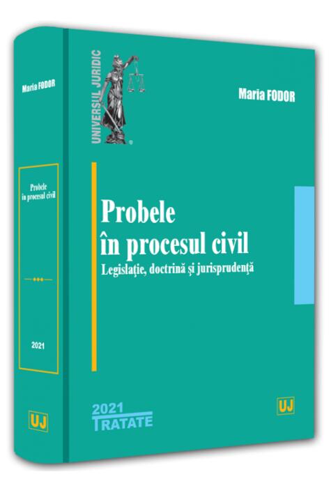 Copertă produs Probele &icirc;n procesul civil: legislație, doctrină și jurisprudență - 2021