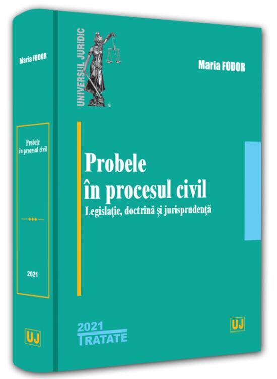 Copertă produs Probele &icirc;n procesul civil: legislație, doctrină și jurisprudență - 2021 - gallery big 1