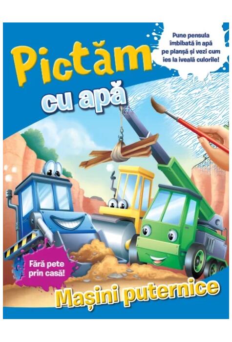 Copertă produs Pictăm cu apă. Mașini puternice