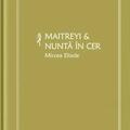 Copertă produs Maitreyi & Nuntă în cer (Vol. 20) - gallery small 