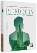Pierdut &icirc;n Dublin, pe Insula de Smarald