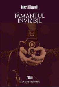 Copertă produs Păm&acirc;ntul invizibil