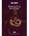 Copertă produs Păm&acirc;ntul invizibil - thumb 1