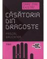 Copertă produs Căsătoria din dragoste. Oare mai există? - thumb 1