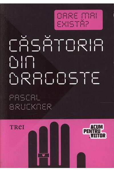 Căsătoria din dragoste. Oare mai există?