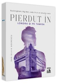 Copertă produs Pierdut în Londra și pe Tamisa