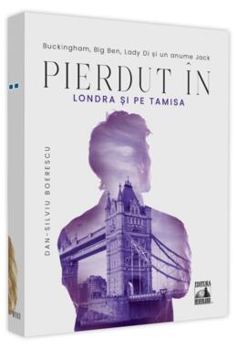 Copertă produs Pierdut &icirc;n Londra și pe Tamisa