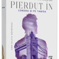 Copertă produs Pierdut &icirc;n Londra și pe Tamisa - gallery small 
