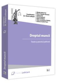 Copertă produs Dreptul muncii. Teorie și practică judiciară - 2021