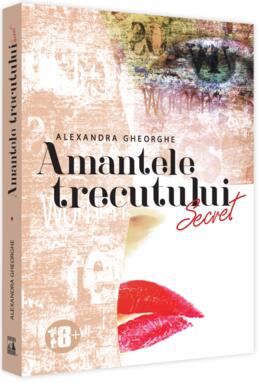Copertă produs Amantele Trecutului​. Secret (Vol. 1)