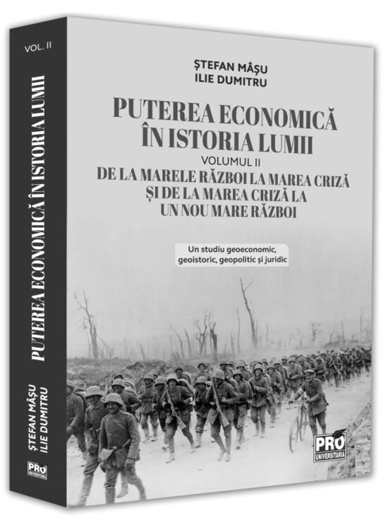 Copertă produs Puterea economică &icirc;n istoria lumii. De la marele Război la Marea Criză și de la Marea Criză la un nou Mare Război (Vol. 2) - gallery big 1