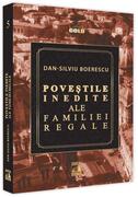 Poveștile inedite ale Familiei Regale