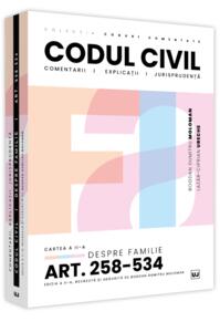 Copertă produs Codul civil. Cartea a II-a. Despre familie. Art. 258-534. Comentarii, explicații și jurisprudență