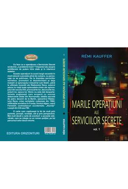 Copertă produs Marile operaţiuni ale serviciilor secrete (Vol. 1)
