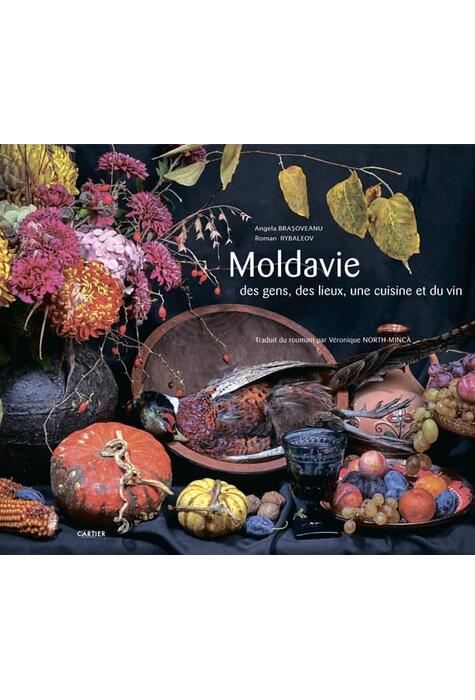 Copertă produs Moldavie: des gens, des lieux, une cuisine et du vin