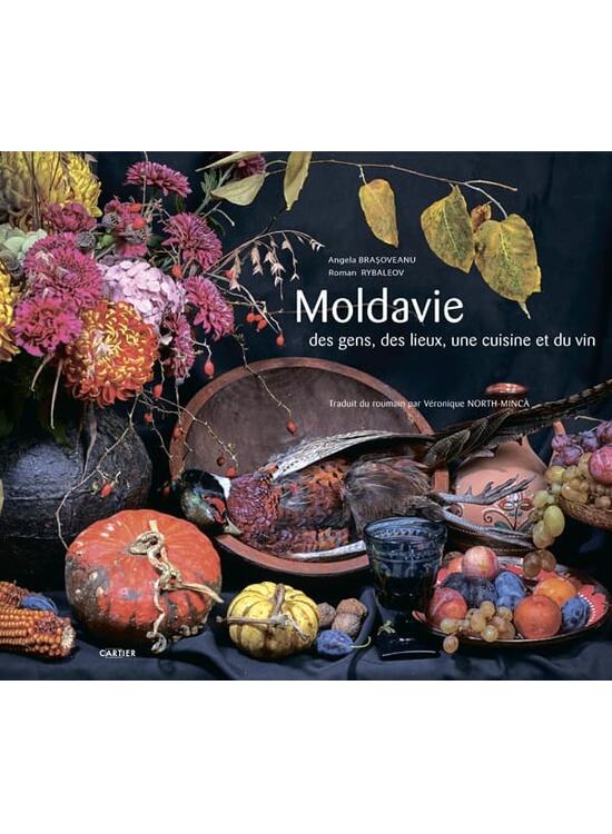 Copertă produs Moldavie: des gens, des lieux, une cuisine et du vin - gallery big 1