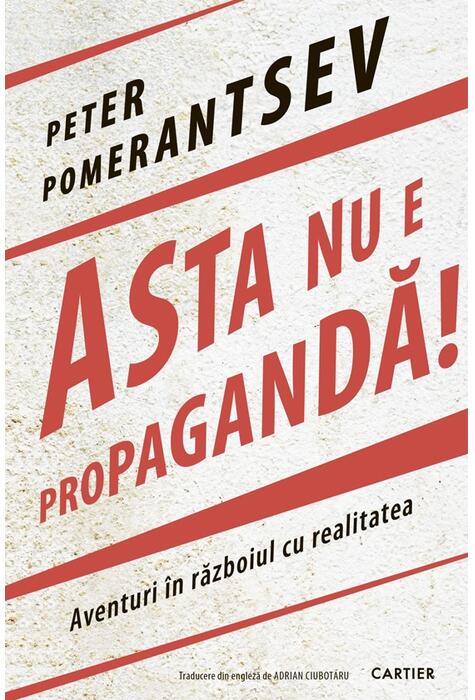 Copertă produs Asta nu e propagandă!