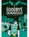 Copertă produs Goodbye Ceaușescu - thumb 1