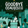 Copertă produs Goodbye Ceaușescu - gallery small 