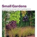Copertă produs Grow Small Gardens: Essential Know-how and Expert Advice for Gardening Success - gallery small 