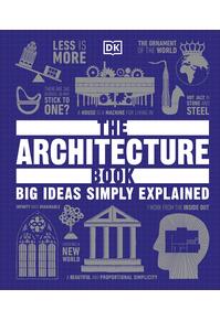 Copertă produs The Architecture Book: Big Ideas Simply Explained