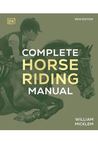 Copertă produs Complete Horse Riding Manual