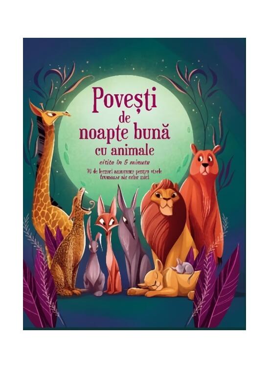 Copertă produs Povești de noapte bună cu animale citite în 5 minute - gallery big 1