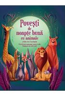 Povești de noapte bună cu animale citite în 5 minute