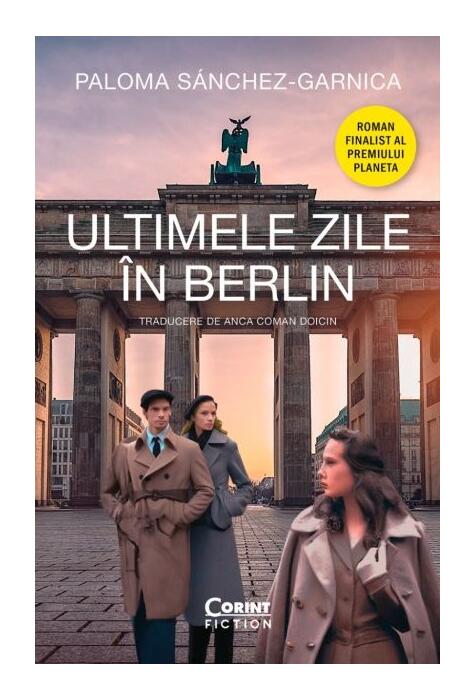 Copertă produs Ultimele zile &icirc;n Berlin