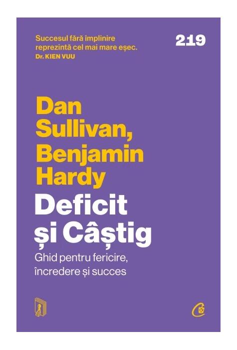 Copertă produs Deficit și C&acirc;știg. Ghid pentru fericire, &icirc;ncredere și succes