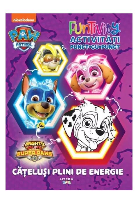 Copertă produs Patrula Cățelușilor. Funtivity. Activități punct-cu-punct. Cățeluși plini de energie