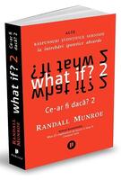 What if? 2. Alte răspunsuri științifice serioase la întrebări ipotetice absurde